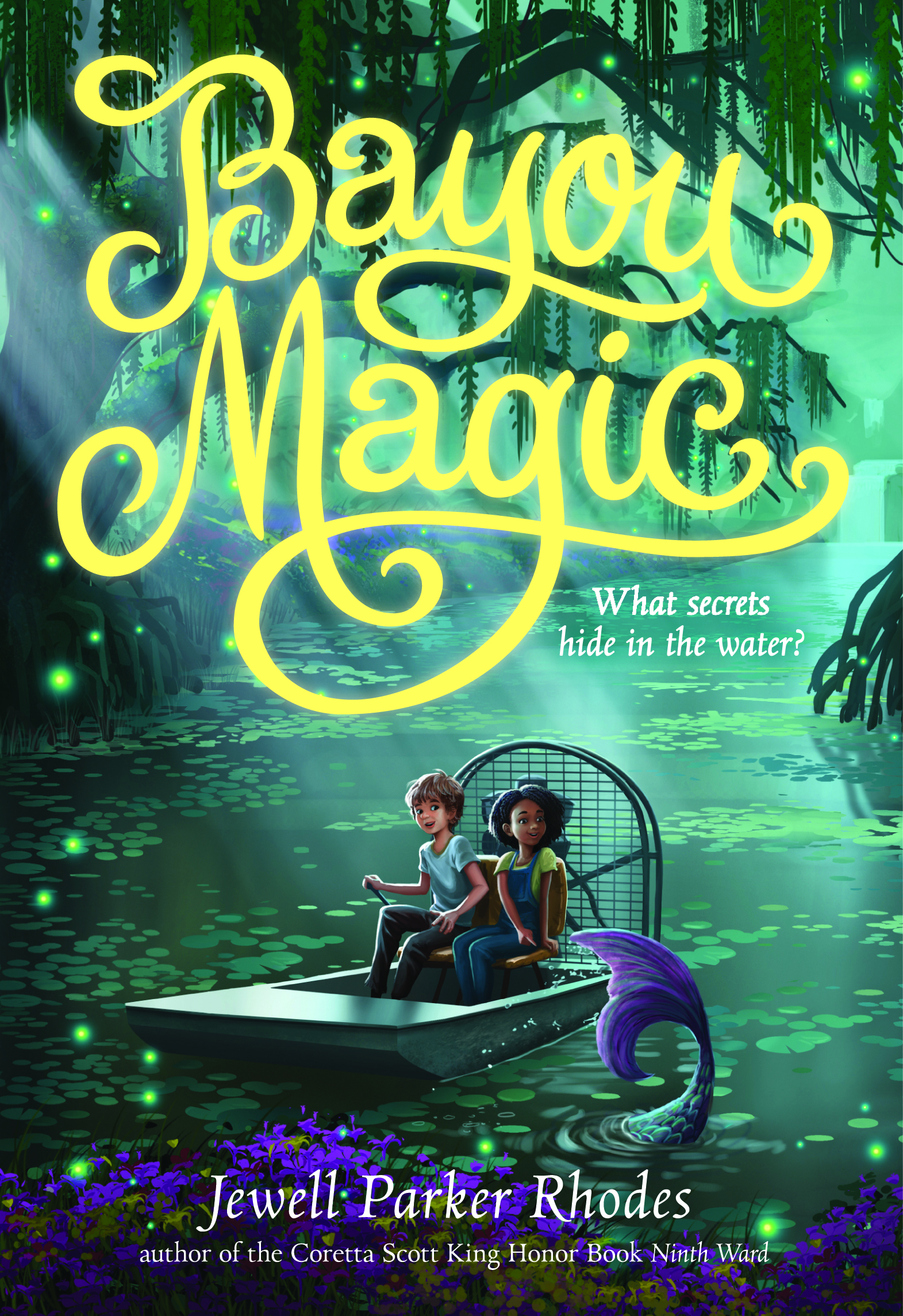 Bayou Magic | Children&#39;s Fiction by Jewell Parker Rhodes