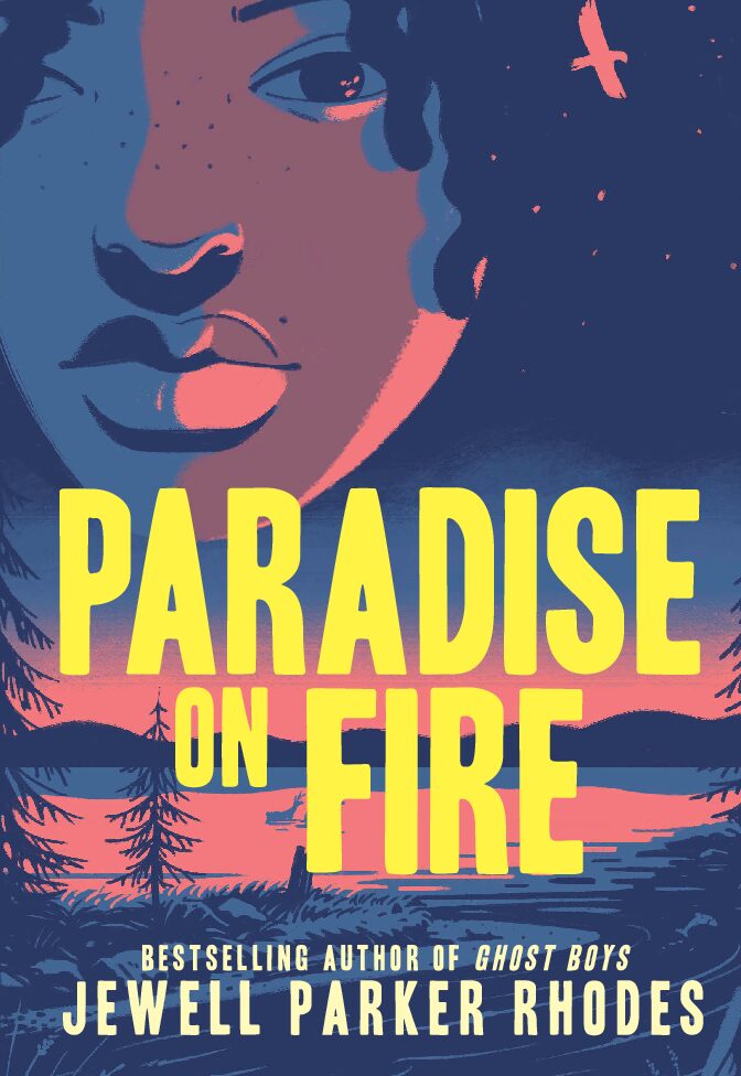 paradise-on-fire-children-s-fiction-by-jewell-parker-rhodes