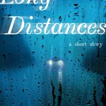The cover of Long Distances: A Short Story by Jewell Parker Rhodes, shows headlights in a rainy blue scene